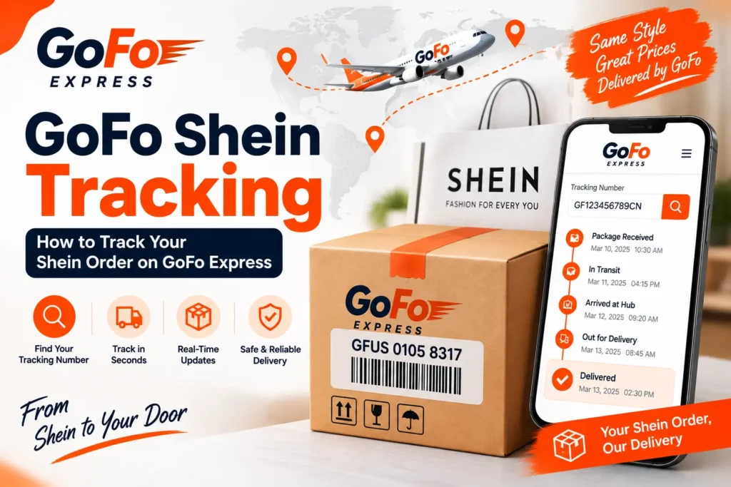 GoFo Shein Tracking